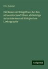 Die Namen der Säugethiere bei den südsemitischen Völkern als Beiträge zur arabischen und äthiopischen Lexicographie