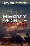 Heavy Weight of Darkness