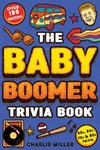 The Baby Boomer Trivia Book