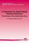 A Framework for Global Natural Disasters Response