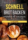 Schnell Brot backen verstehen & umsetzen