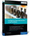 Configuring Plant Maintenance in SAP S/4HANA