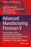 Advanced Manufacturing Processes V