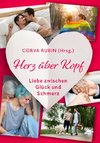 Herz über Kopf - Liebe zwischen Glück und Schmerz