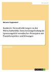 Konkrete Herausforderungen in der Wirtschaftsethik. Entscheidungsfindung im Spannungsfeld moralischer Prinzipien mit Praxisbeispielen und Lösungen