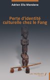 Perte d¿identité culturelle chez le Fang