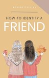 How to Identify a Friend