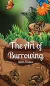 The Art of Burrowing