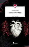 Dead Poets Diary. Life is a Story - story.one