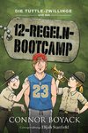 Die Tuttle-Zwillinge und das 12-Regeln-Bootcamp