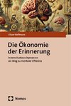 Die Ökonomie der Erinnerung