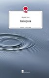 Kalopsia. Life is a Story - story.one