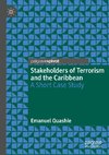 Stakeholders of Terrorism and the Caribbean