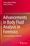 Advancements in Body Fluid Analysis in Forensics