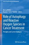 Role of Autophagy and Reactive Oxygen Species in Cancer Treatment