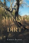 Making Dirt