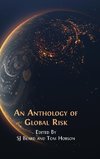 An Anthology of Global Risk