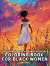 Positive Affirmation and Law of Attraction Coloring Book for Black Women