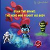 Evan the Brave