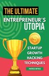 The Ultimate Entrepreneur's Utopia