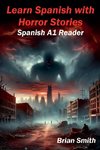 Learn Spanish with Horror Stories