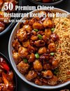 50 Premium Chinese Restaurant Recipes for Home