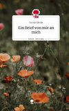 Ein Brief  von mir an mich. Life is a Story - story.one