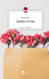 Letters to You. Life is a Story - story.one