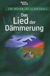 Das Lied der Dämmerung