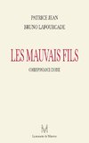 Les mauvais fils