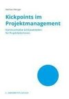 Kickpoints im Projektmanagement