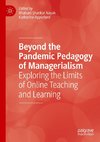 Beyond the Pandemic Pedagogy of Managerialism