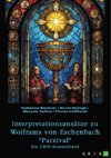 Interpretationsansätze zu Wolframs von Eschenbach 