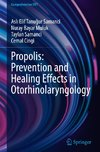 Propolis: Prevention and Healing Effects in Otorhinolaryngology