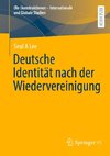 Deutsche Identität nach der Wiedervereinigung