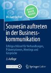 Souverän auftreten in der Businesskommunikation