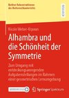 Alhambra und die Schönheit der Symmetrie