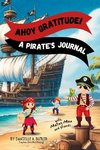 Ahoy Gratitude! A Pirate's Journal