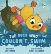 The Duck Who Couldn't Swim