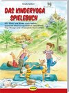 Das Kinderyoga-Spielebuch