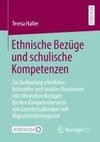 Ethnische Bezüge und schulische Kompetenzen