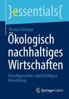 Ökologisch nachhaltiges Wirtschaften