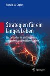 Strategien für ein langes Leben