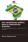 Les consortiums publics dans le fédéralisme brésilien