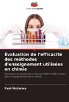 Évaluation de l'efficacité des méthodes d'enseignement utilisées en chimie