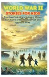 World War II Stories for Kids