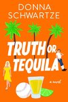 Truth or Tequila