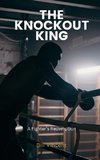 The Knockout King