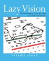 Lazy Vision