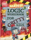 The Hardest Logic Workbook for Gritty Kids